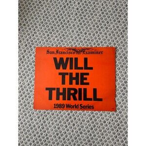 San Francisco Examiner Will The ThrillClarks performance during1989 World Series